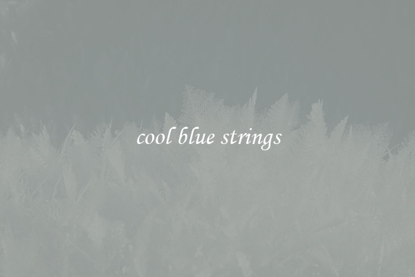 cool blue strings