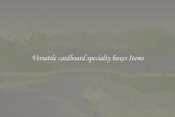 Versatile cardboard specialty boxes Items