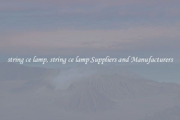 string ce lamp, string ce lamp Suppliers and Manufacturers