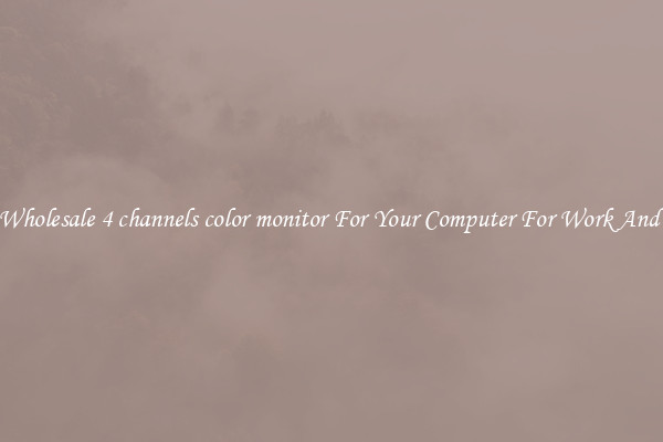 Crisp Wholesale 4 channels color monitor For Your Computer For Work And Home