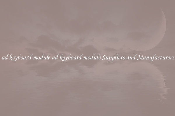 ad keyboard module ad keyboard module Suppliers and Manufacturers