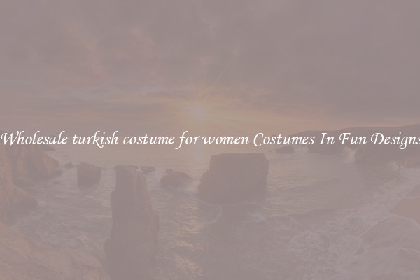 Wholesale turkish costume for women Costumes In Fun Designs