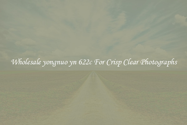 Wholesale yongnuo yn 622c For Crisp Clear Photographs