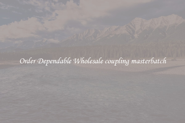 Order Dependable Wholesale coupling masterbatch