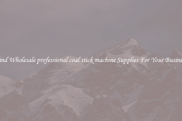 Find Wholesale professional coal stick machine Supplies For Your Business